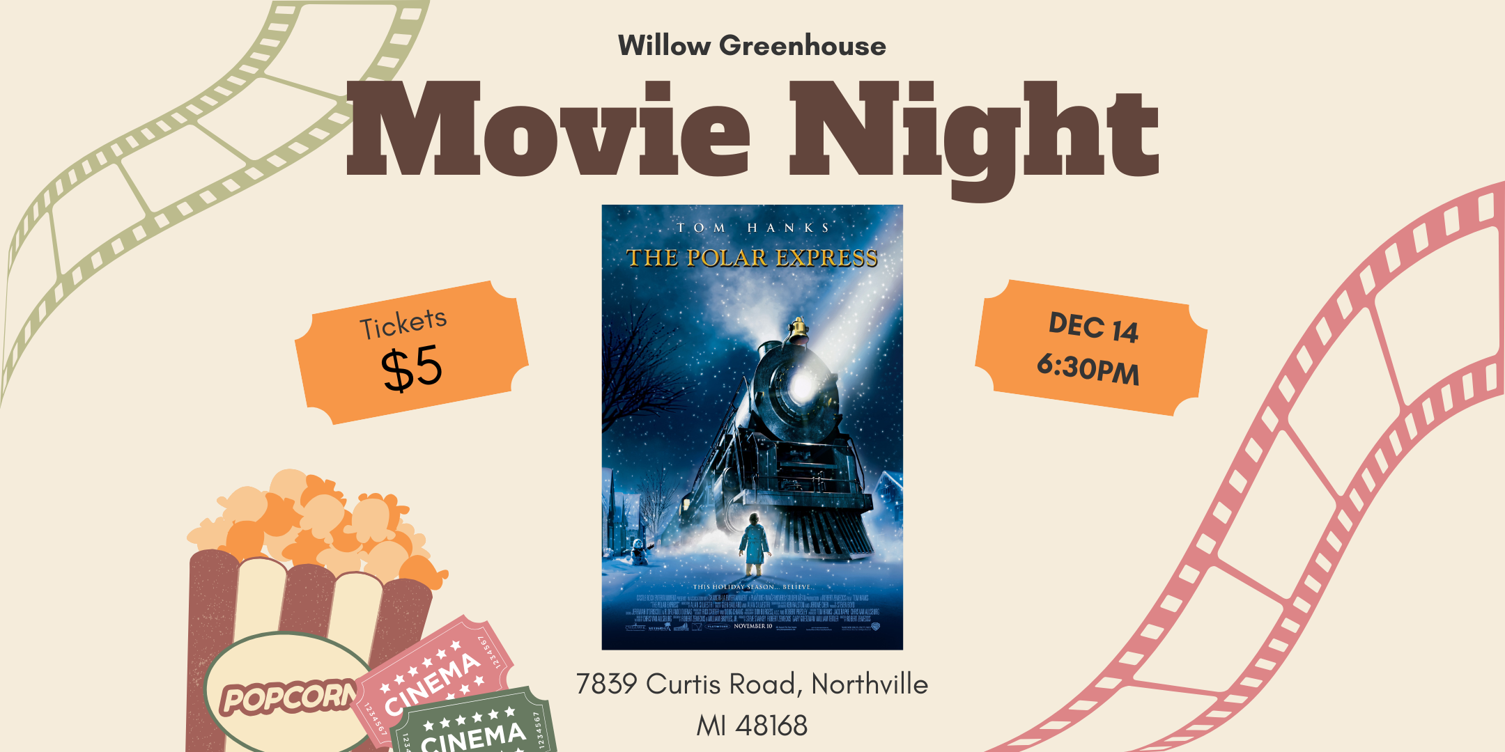 Polar Express Movie Night at Willow Greenhouse on December 14th at 6:30