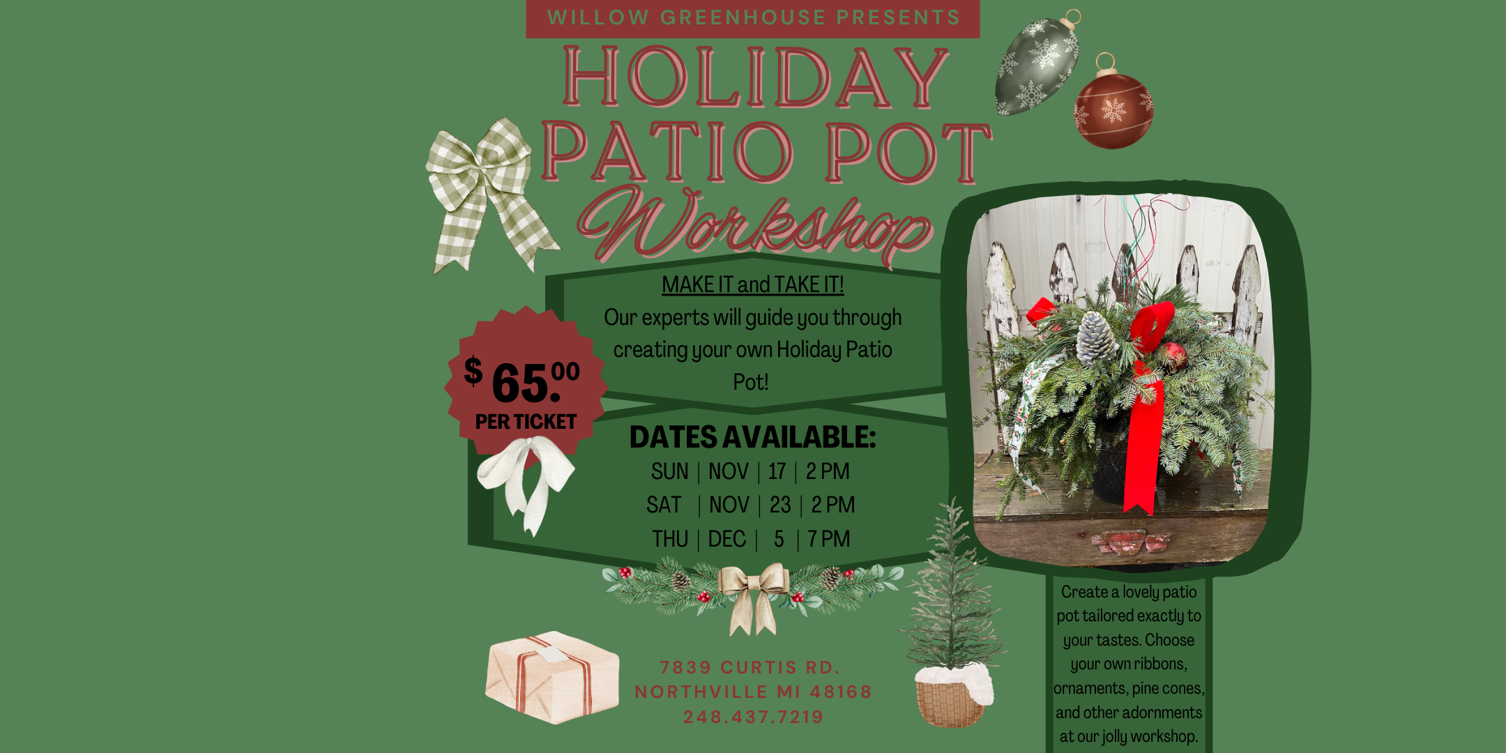 Holiday Patio Pot Workshop at Willow Greenhouse with Multiple Dates Available