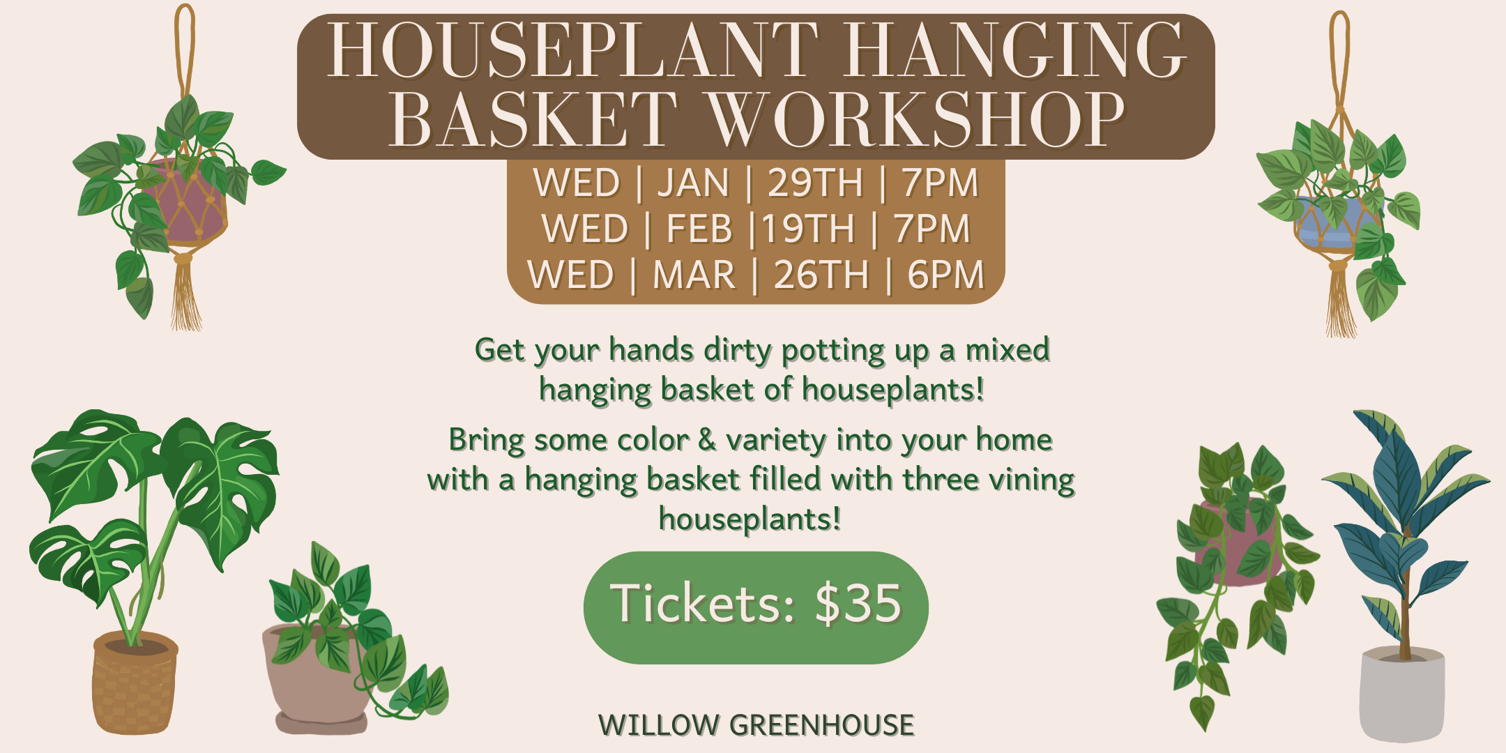 Houseplant Hanging Basket Workshop at Willow Greenhouse