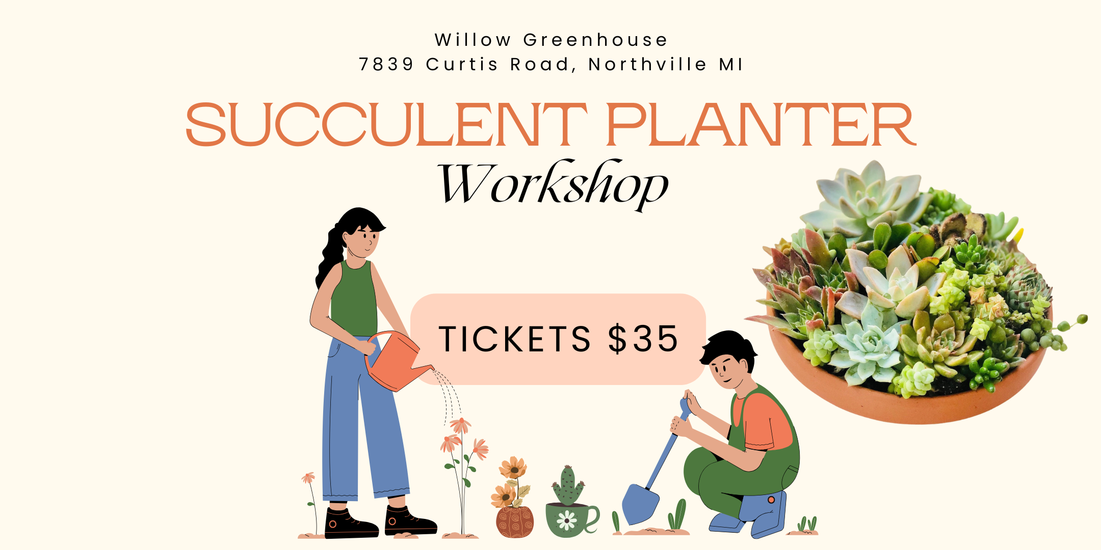 Succulent Planter Workshop at Willow Greenhouse